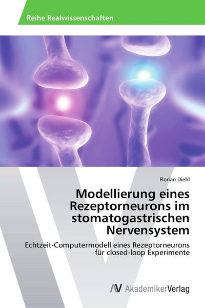 Produktbild: Modellierung eines Rezeptorneurons im stomatogastrischen Nervensystem