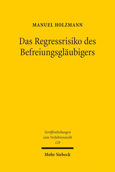 Produktbild: Das Regressrisiko des Befreiungsgl&auml;ubigers