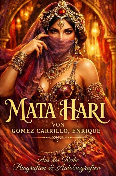 Produktbild: Biografien &amp; Autobiografien / Mata Hari
