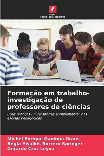 Produktbild: Forma&ccedil;&atilde;o em trabalho-investiga&ccedil;&atilde;o de professores de ci&ecirc;ncias