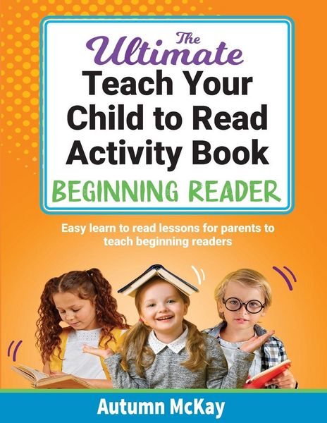 Produktbild: The Ultimate Teach Your Child to Read Activity Book - Beginning Reader