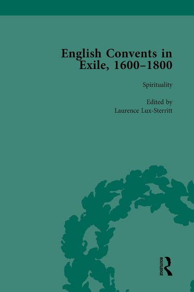 Produktbild: English Convents in Exile, 1600-1800, Part I, vol 2
