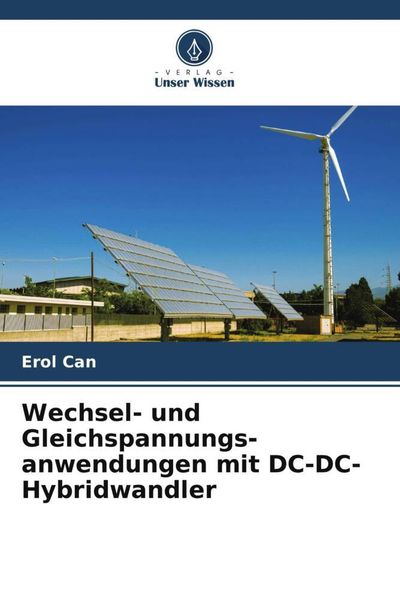 Produktbild: Wechsel- und Gleichspannungs- anwendungen mit DC-DC-Hybridwandler