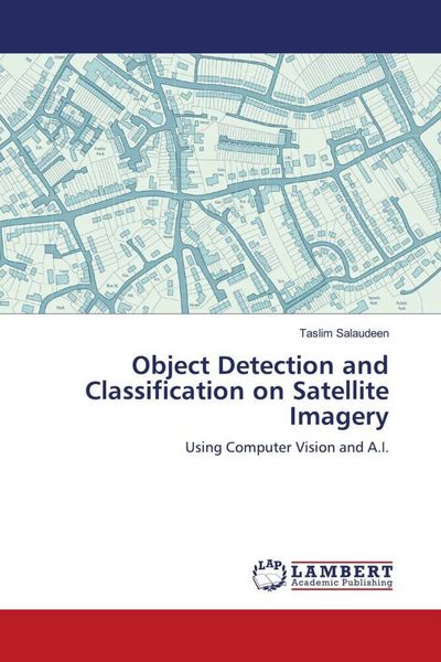Produktbild: Object Detection and Classification on Satellite Imagery