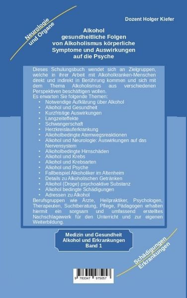Produktbild: Alkohol gesundheitliche Folgen von Alkoholismus k&ouml;rperliche Symptome und Auswirkungen auf die Psyche
