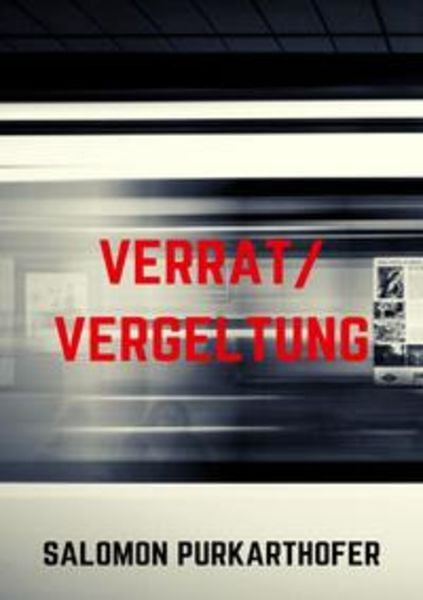 Verrat/Vergeltung