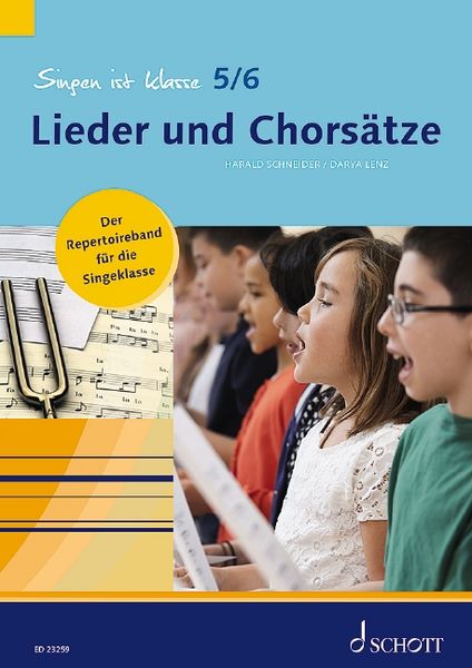 Produktbild: Singen ist klasse 5/6 - Lieder und Chors&auml;tze