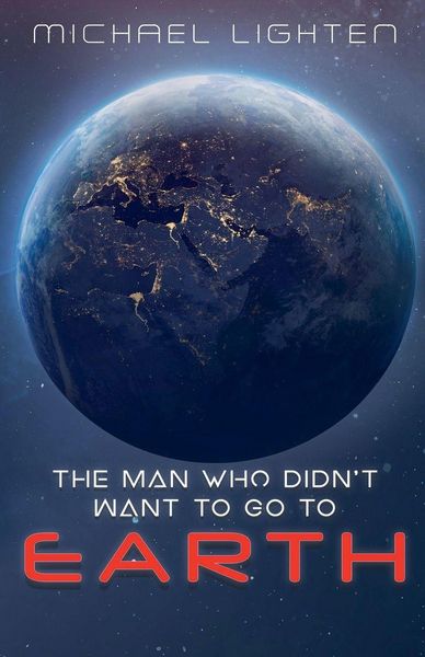 Produktbild: The Man Who Didn't Want To Go To Earth