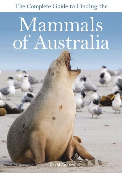 Produktbild: The Complete Guide to Finding the Mammals of Australia
