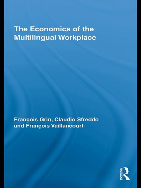 Produktbild: The Economics of the Multilingual Workplace