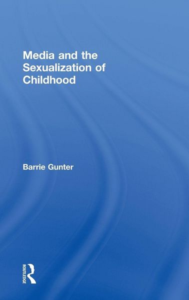 Produktbild: Media and the Sexualization of Childhood