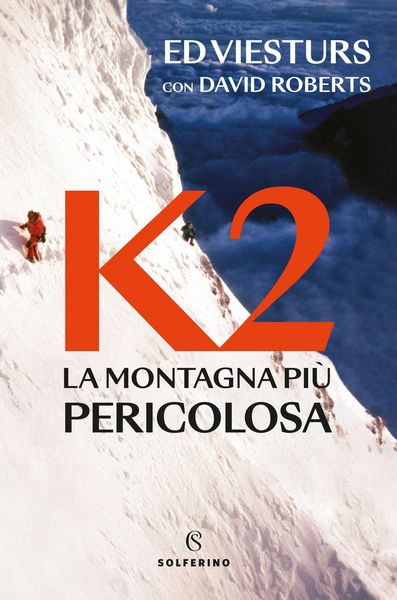 Produktbild: K2. La montagna pi&ugrave; pericolosa della Terra