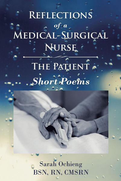 Produktbild: Reflections of a Medical-Surgical Nurse; The Patient; Short Poems