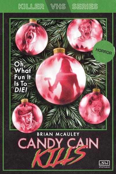Produktbild: Candy Cain Kills (Killer VHS Series, #2)