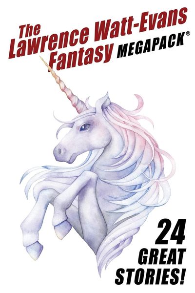Produktbild: The Lawrence Watt-Evans Fantasy MEGAPACK&reg;