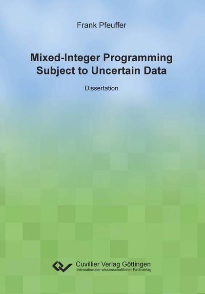 Produktbild: Mixed-Integer Programming Subject to Uncertain Data