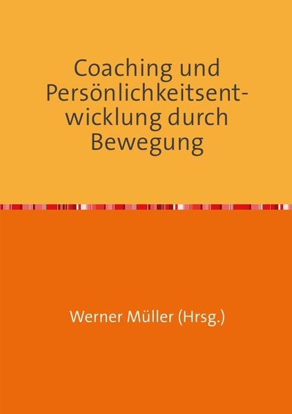 Produktbild: Sammlung infoline / Coaching und Persönlichkeitsentwicklung durch Bewegung