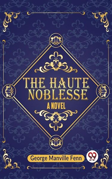 Produktbild: Haute Noblesse A Novel
