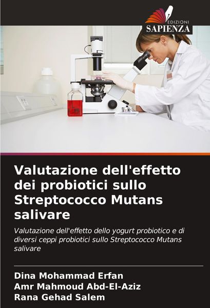 Produktbild: Valutazione dell'effetto dei probiotici sullo Streptococco Mutans salivare