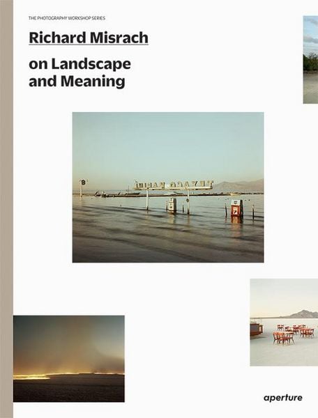 Produktbild: Richard Misrach on Landscape and Meaning