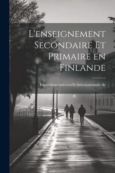 Produktbild: L'enseignement secondaire et primaire en Finlande