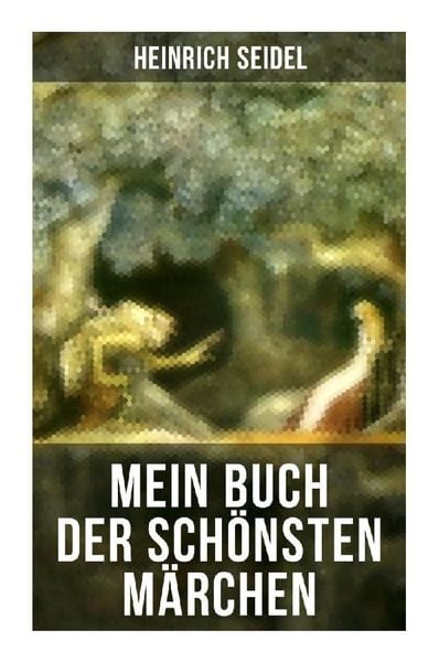 Produktbild: Mein Buch der sch&ouml;nsten M&auml;rchen