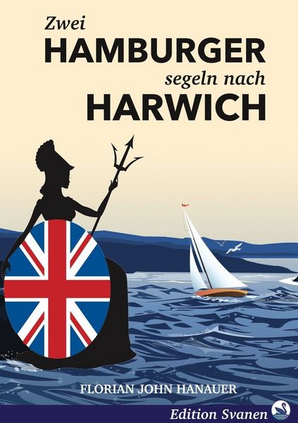 Produktbild: Zwei Hamburger segeln nach Harwich