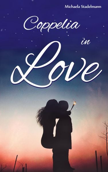 Coppelia in Love, Taschenbuch von Michaela Stadelmann, Twentysix Love, 9783740771218