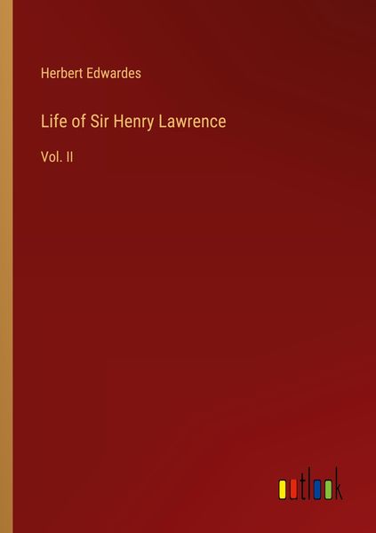 Produktbild: Life of Sir Henry Lawrence