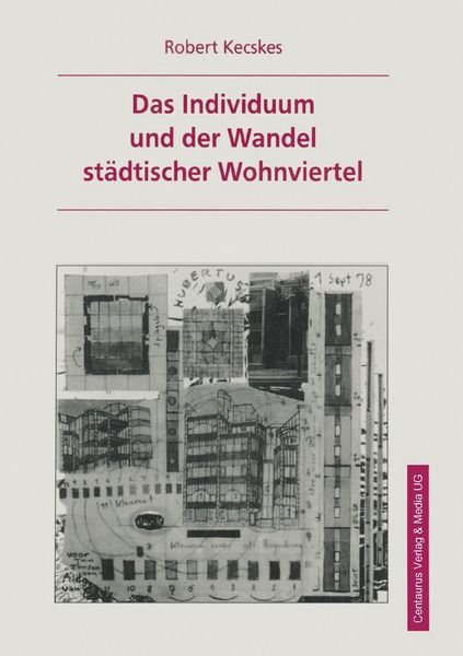 Produktbild: Das Individuum und der Wandel st&auml;dtischer Wohnviertel