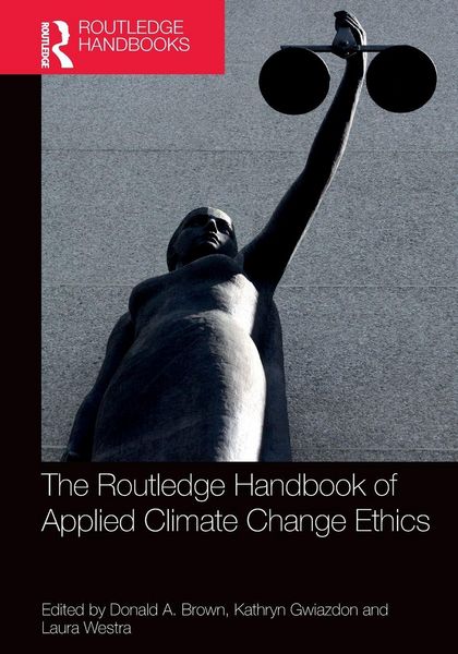 Produktbild: The Routledge Handbook of Applied Climate Change Ethics