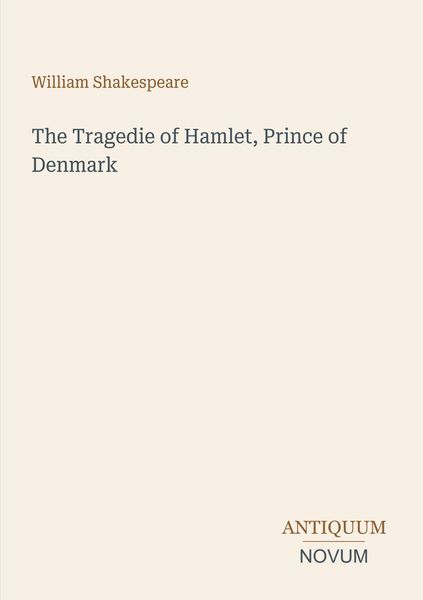 Produktbild: The Tragedie of Hamlet, Prince of Denmark