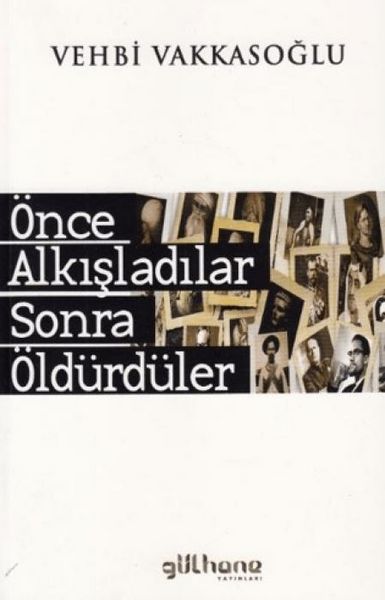 Produktbild: &Ouml;nce Alkisladilar Sonra &Ouml;ld&uuml;rd&uuml;ler
