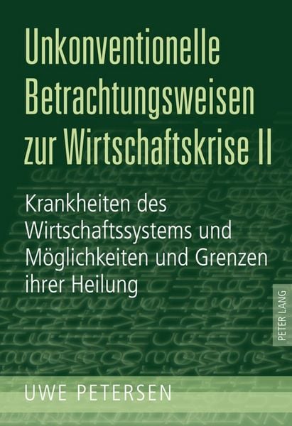 Produktbild: Unkonventionelle Betrachtungsweisen zur Wirtschaftskrise II