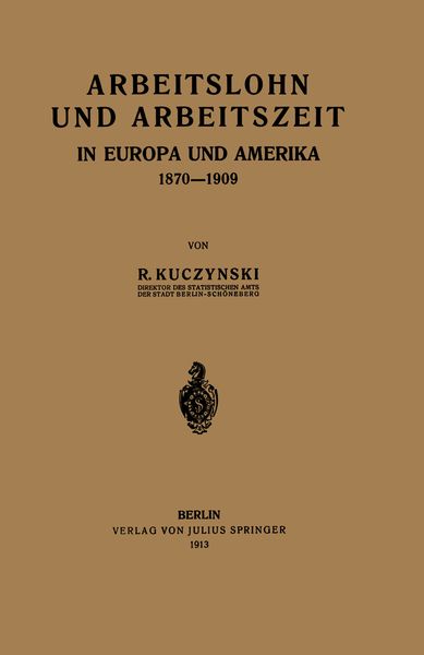 Produktbild: Arbeitslohn und Arbeitszeit in Europa und Amerika 1870&ndash;1909