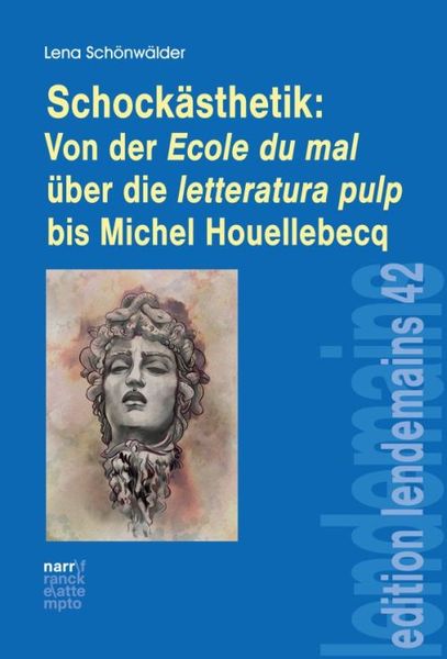 Produktbild: Schock&auml;sthetik: Von der Ecole du mal &uuml;ber die letteratura pulp bis Michel Houellebecq