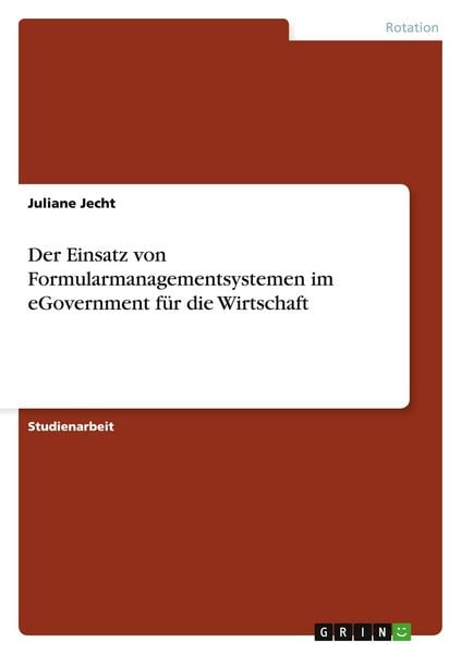 Produktbild: Der Einsatz von Formularmanagementsystemen im eGovernment f&uuml;r die Wirtschaft
