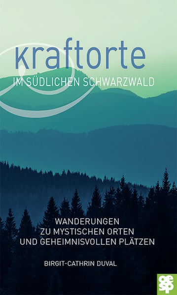 Produktbild: Kraftorte im s&uuml;dlichen Schwarzwald