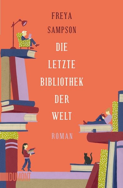 Die letzte Bibliothek der Welt, Taschenbuch von Freya Sampson, DuMont Buchverlag, 9783832166519