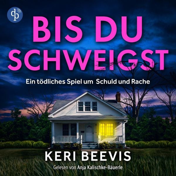Produktbild: Bis du schweigst | Psychothriller H&ouml;rbuch