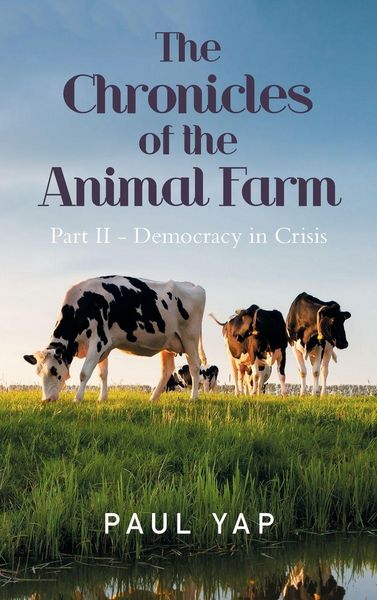 Produktbild: The Chronicles of the Animal Farm Part Ii - Democracy in Crisis