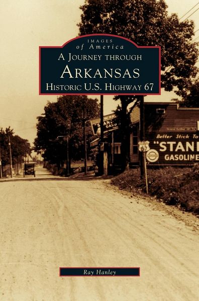 Produktbild: Journey Through Arkansas Historic U.S. Highway 67