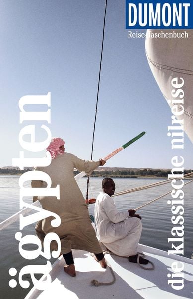 Produktbild: DuMont Reise-Taschenbuch &Auml;gypten - Die klassische Nilreise