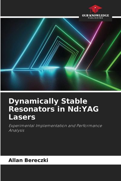 Produktbild: Dynamically Stable Resonators in Nd:YAG Lasers