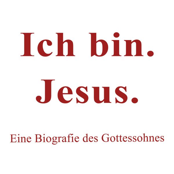 Produktbild: Ich bin. Jesus.