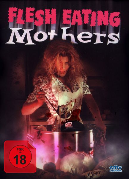 Flesh Eating Mothers - Uncut/Mediabook