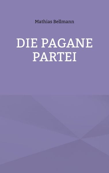 Produktbild: Die Pagane Partei