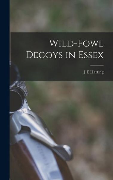 Produktbild: Wild-fowl Decoys in Essex