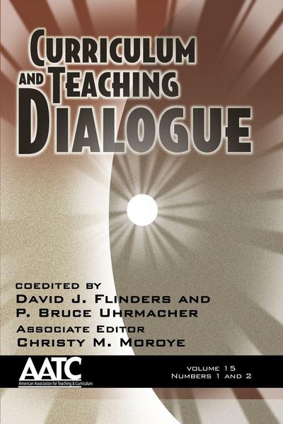 Produktbild: Curriculum and Teaching Dialogue, Volume 15 Numbers 1 & 2