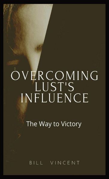 Produktbild: Overcoming Lust's Influence